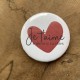 Badge Je t'aime Humour et Coeur