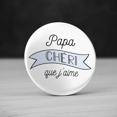 Badge Papa Chéri