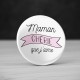 Badge Maman Chérie